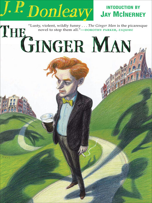 Title details for The Ginger Man by J. P. Donleavy - Available